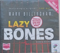 Lazy Bones written by Mark Billingham performed by Steve Perring on Audio CD (Unabridged)